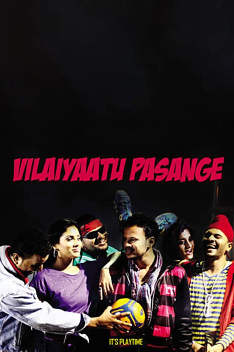 Vilaiyaattu Pasange