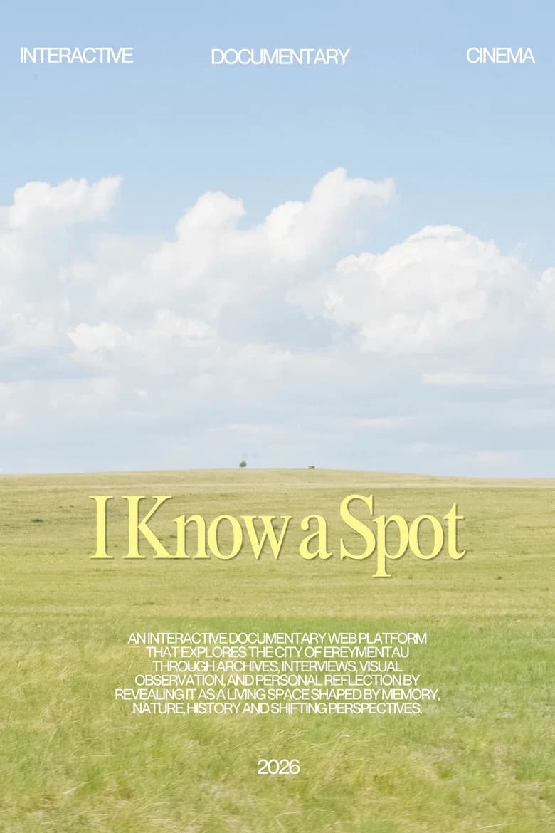 I Know a Spot