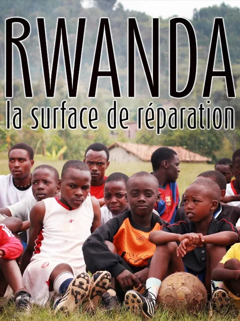 Rwanda, la surface de réparation