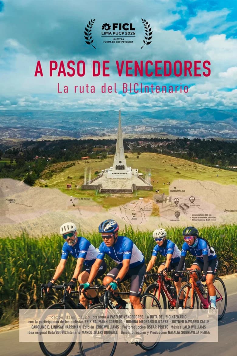 A paso de vencedores. La ruta del BICIntenario