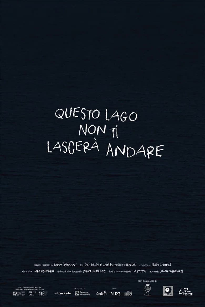 Questo Lago Non Ti Lascerà Andare