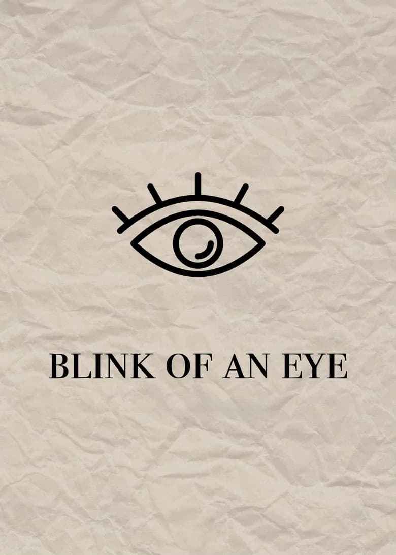 Blink of an Eye