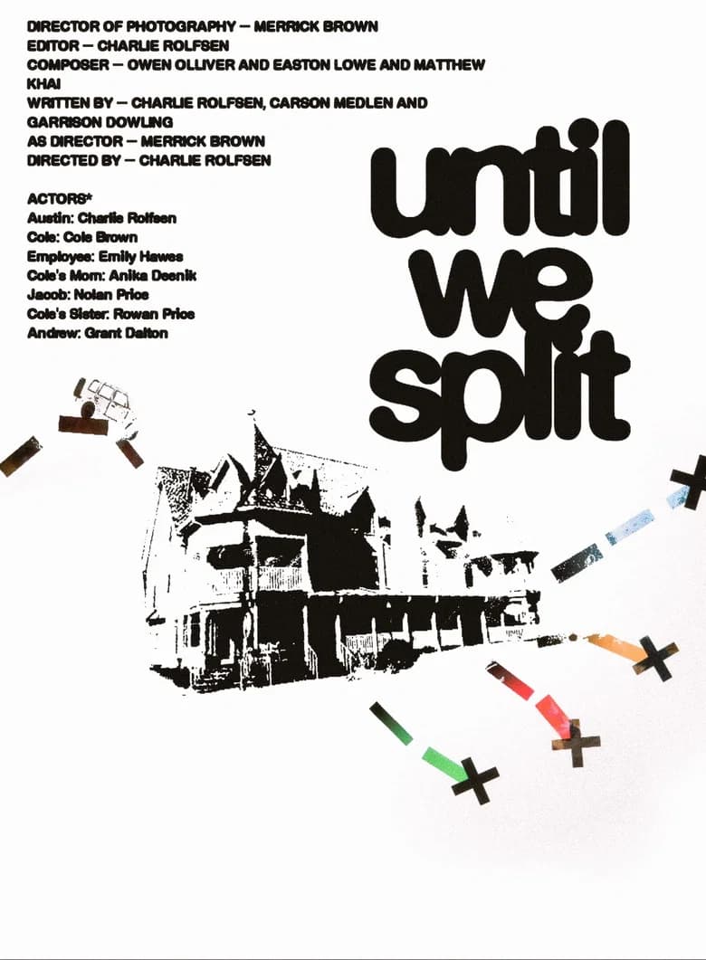 Until We Split