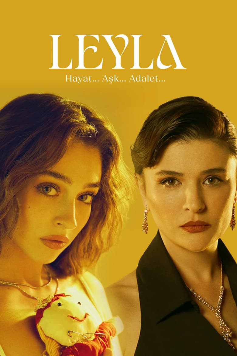 Leyla: Life Love Justice