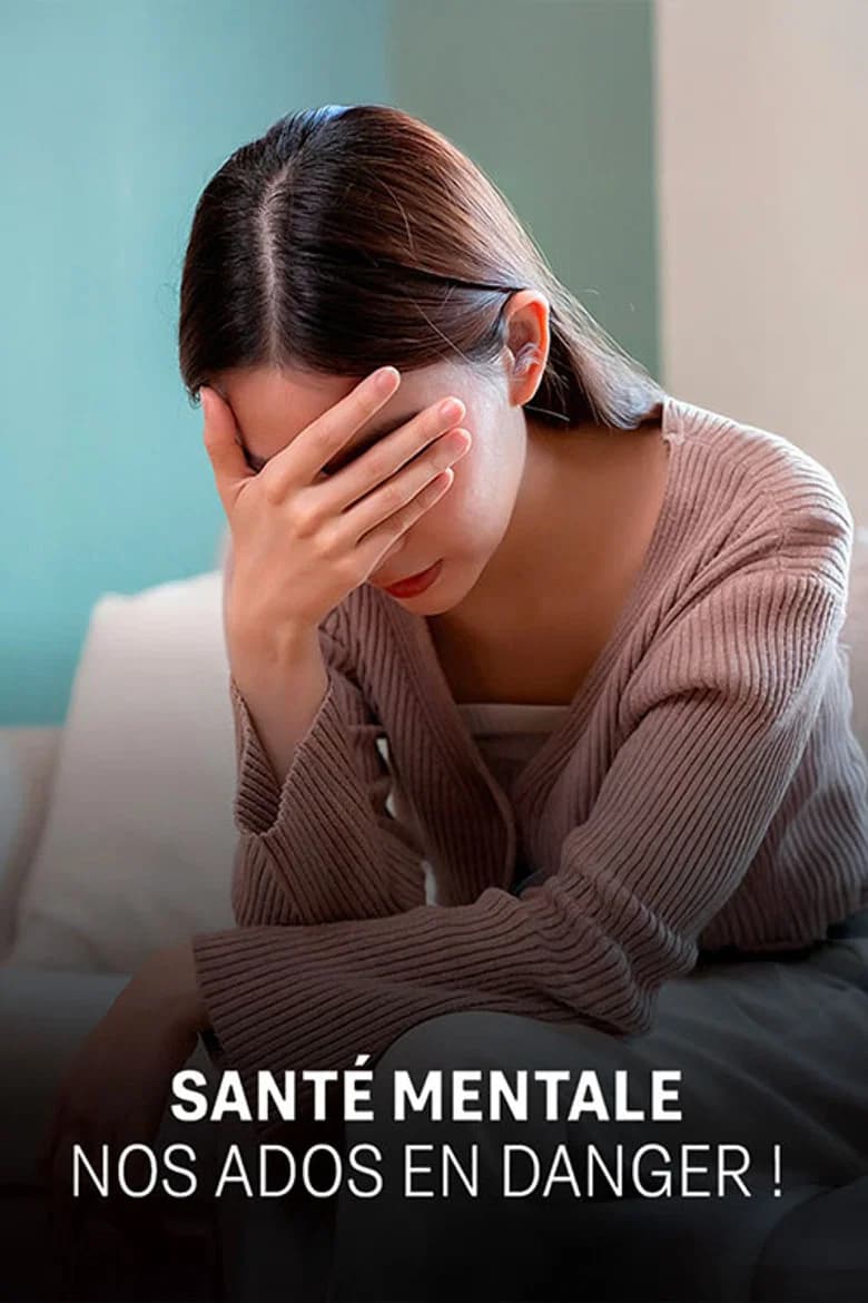 Santé mentale, nos ados en danger !