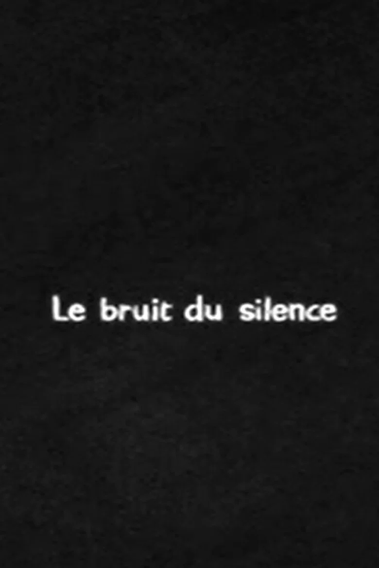 Le Bruit du silence
