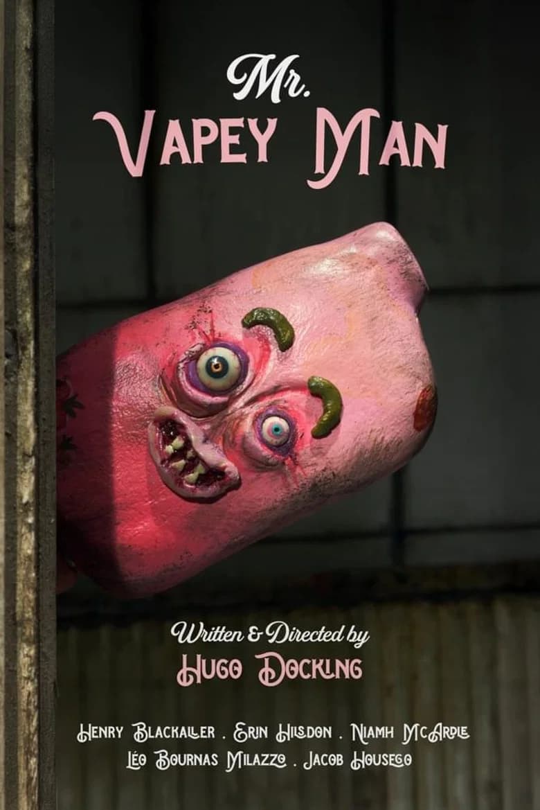 Mr. Vapey Man