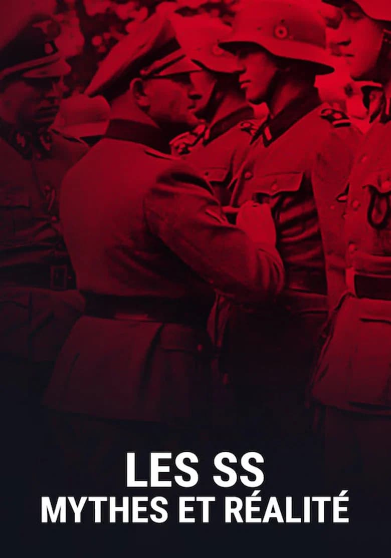 Les SS: Mythes et Réalité