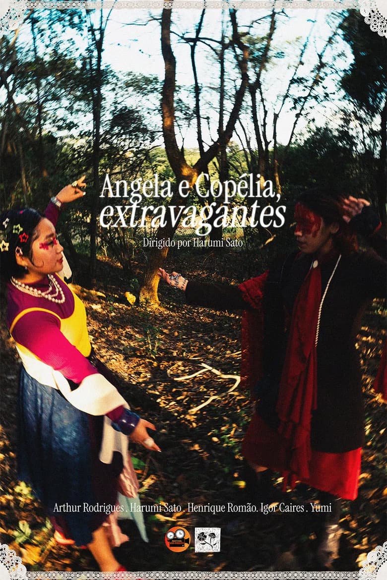 Angela e Copélia, extravagantes
