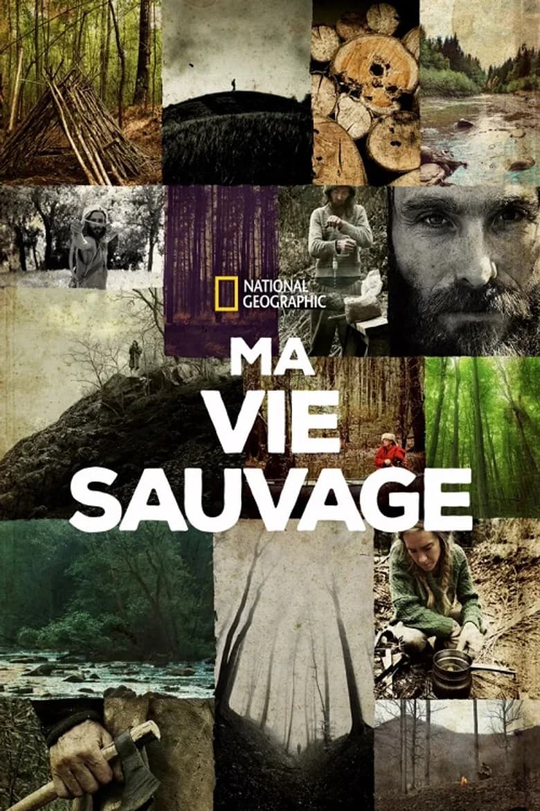 Ma vie sauvage