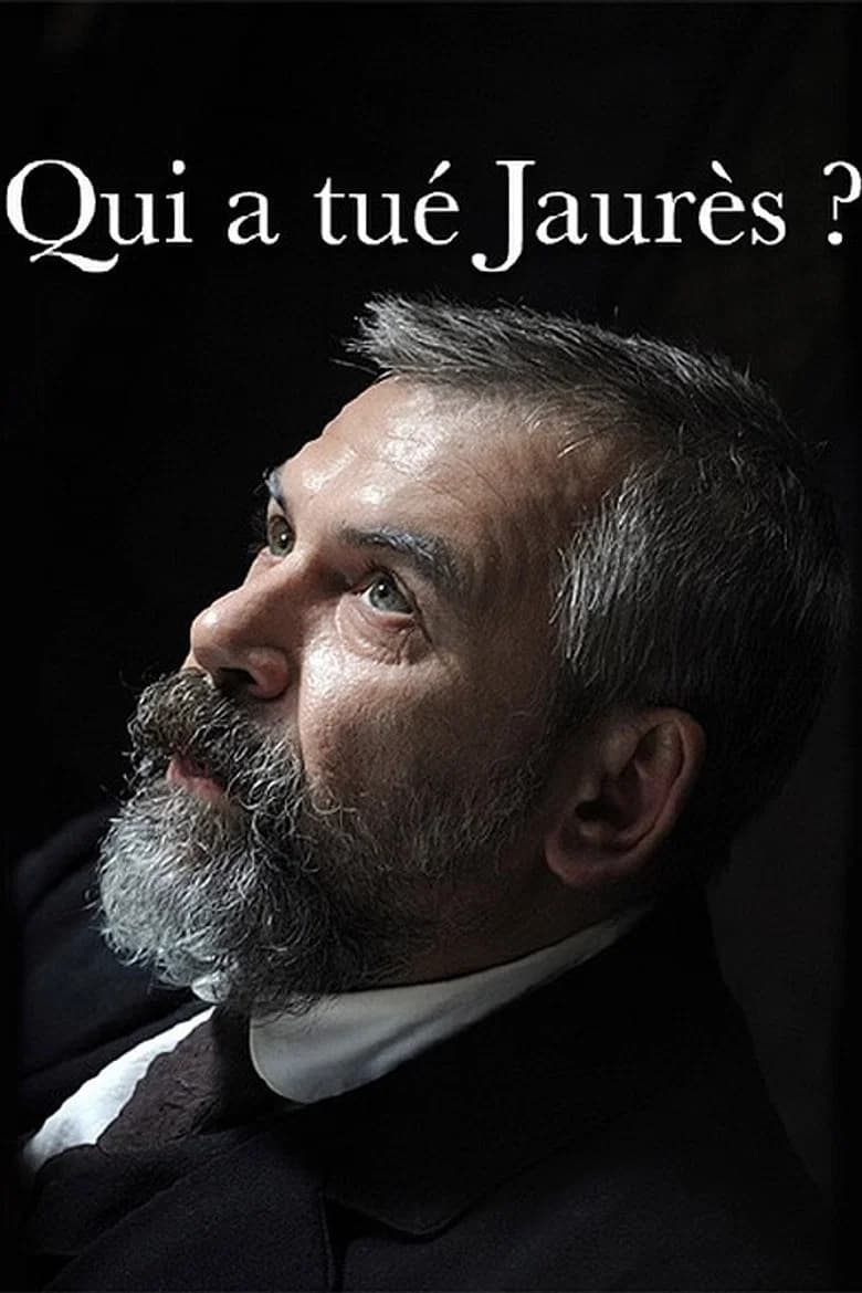 Qui a tué Jaurès ?