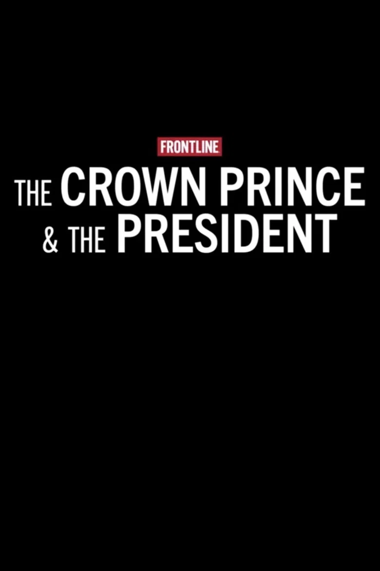 The Crown Prince & The President