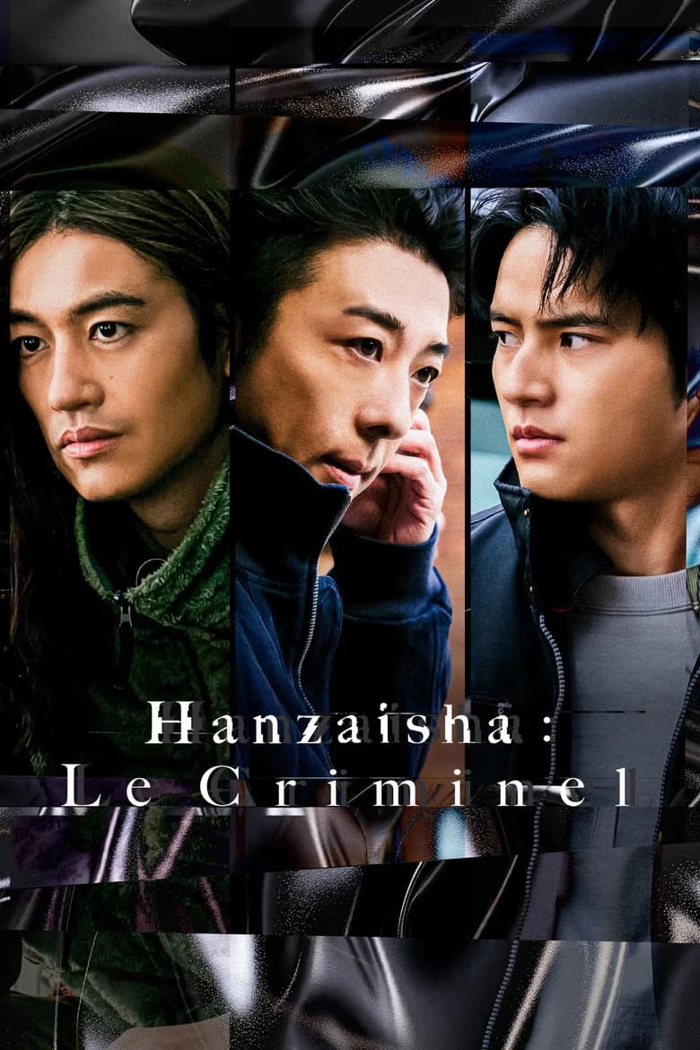 Hanzaisha : Le Criminel