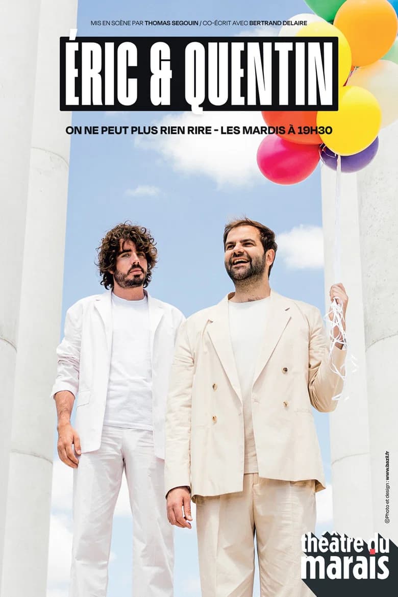 Éric & Quentin : On peut plus rien rire