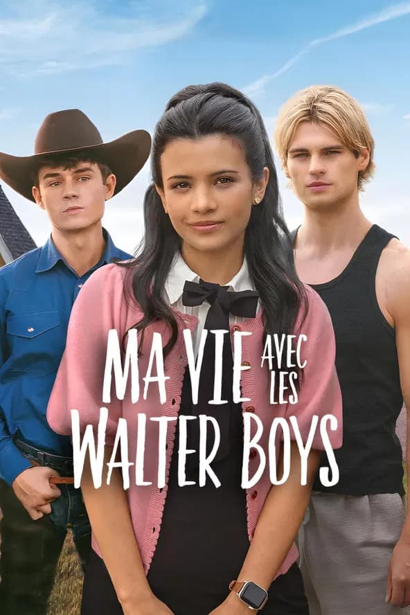 Ma vie avec les Walter Boys