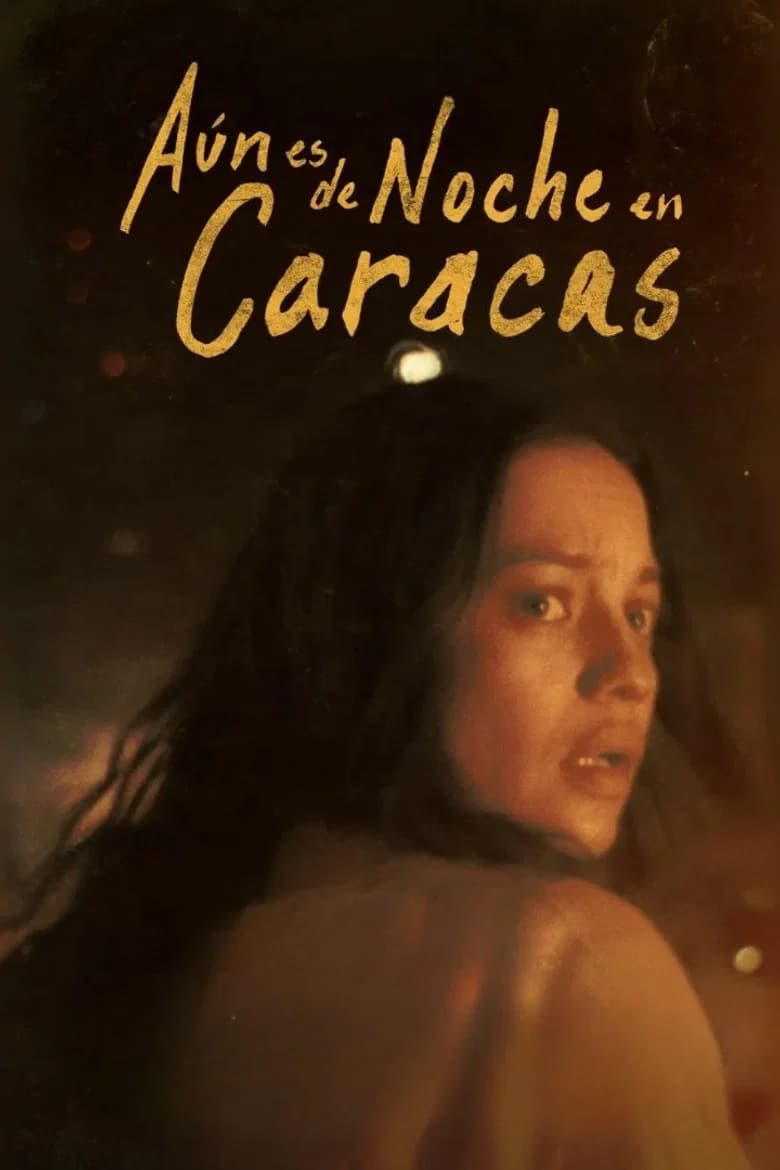 It Would Be Night in Caracas