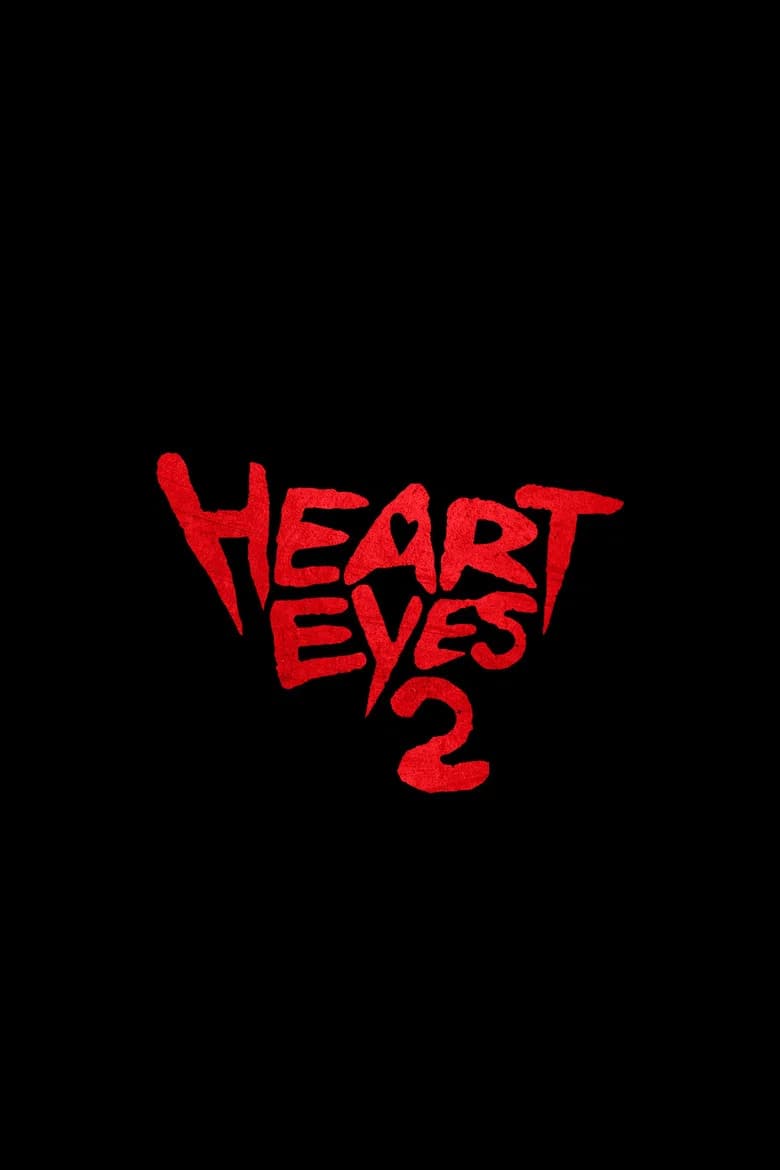 Heart Eyes 2