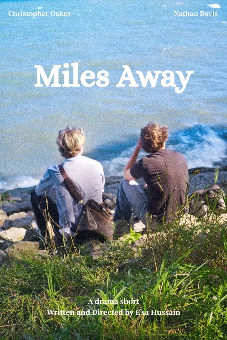 Miles Away