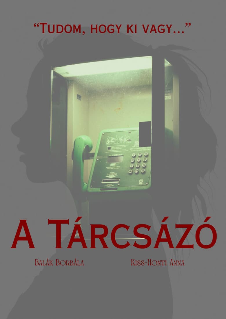 A Tárcsázó