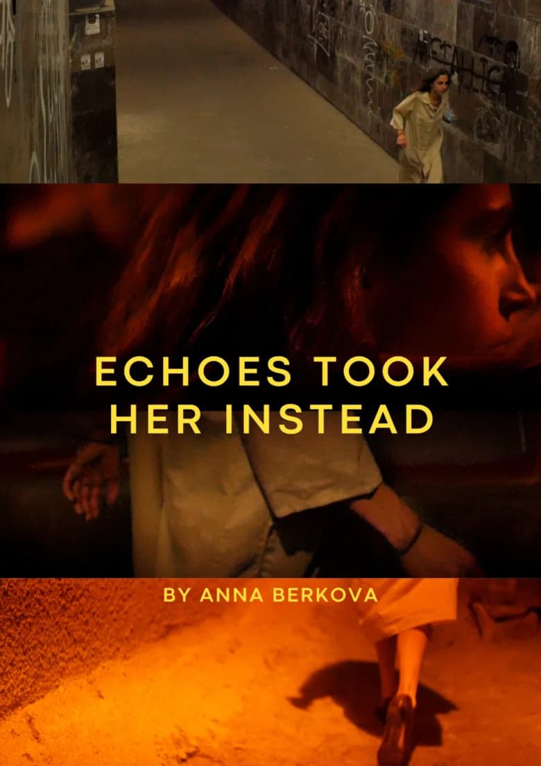 Echoes Took Her Instead