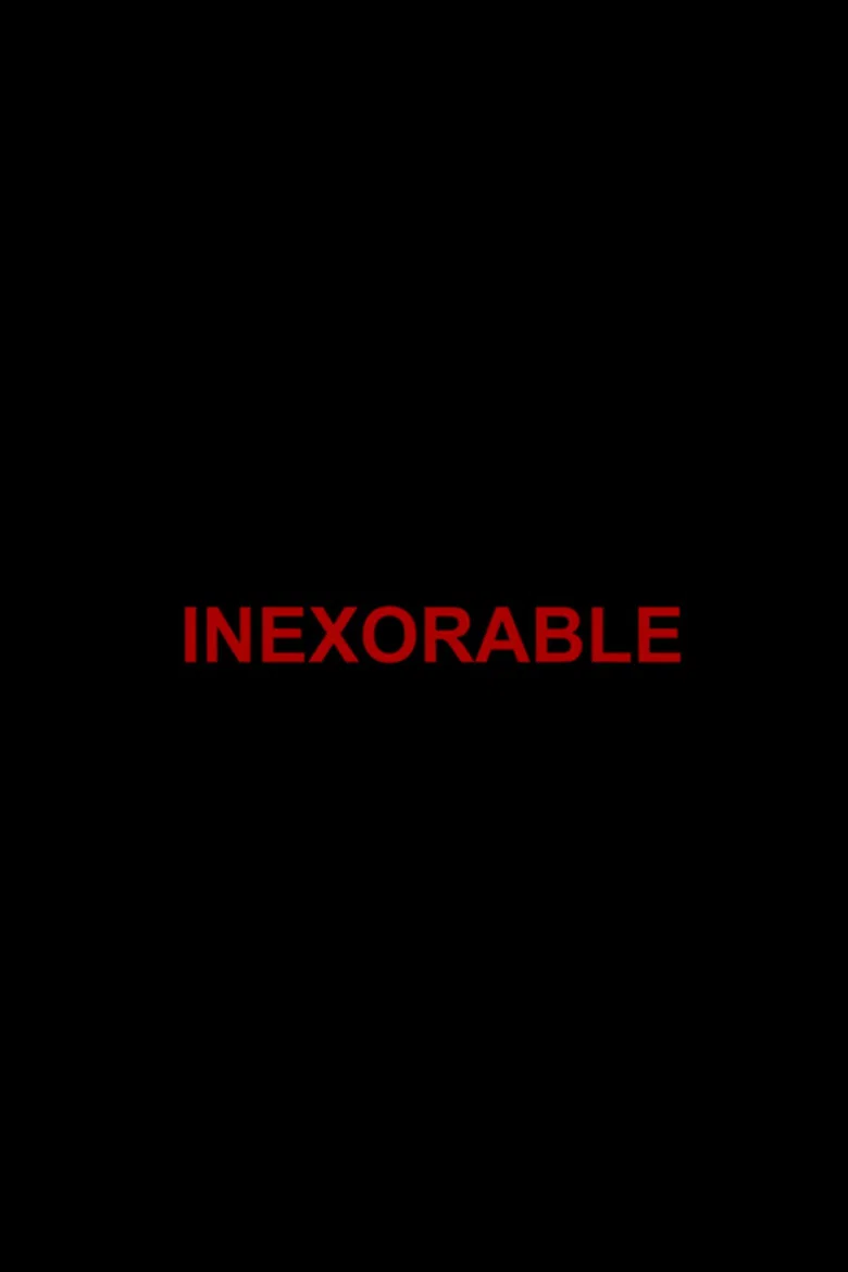Inexorable