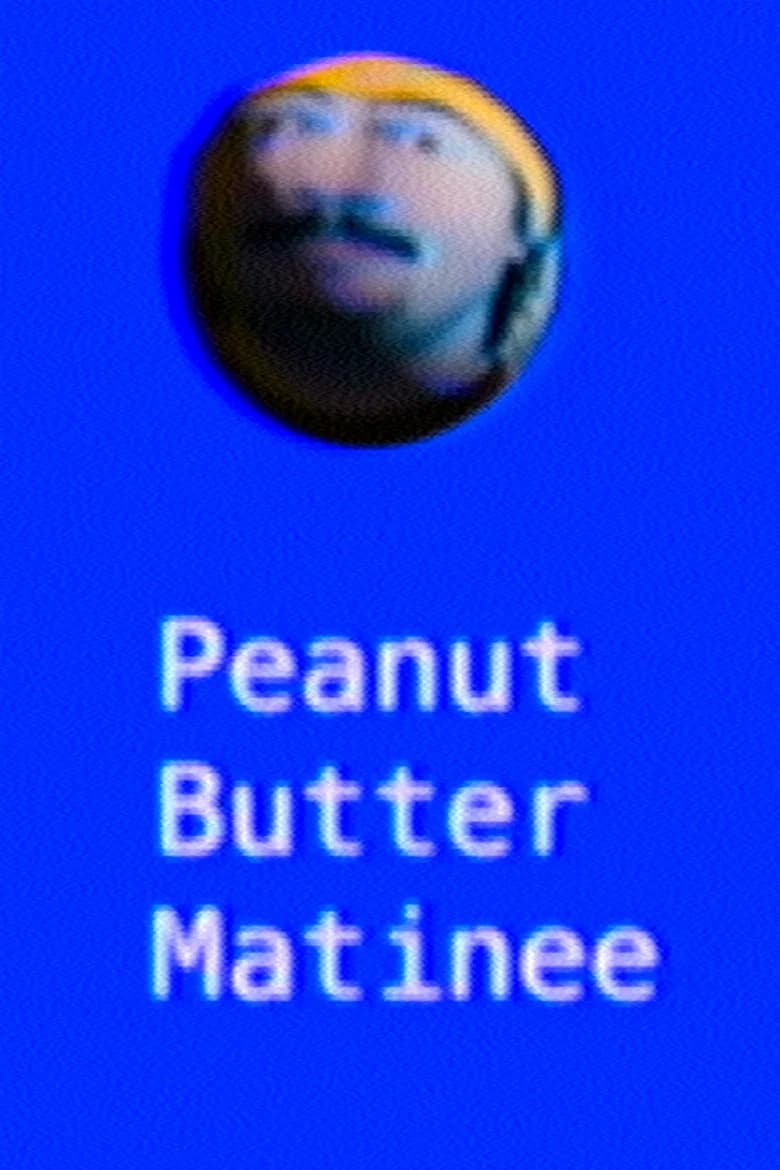Peanut Butter Matinee