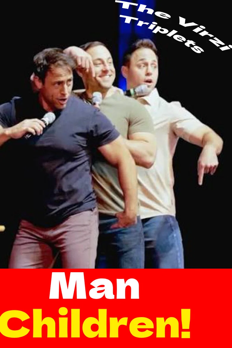 The Virzi Triplets: Man Children