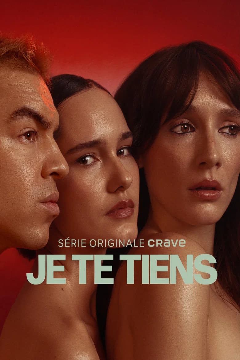 Je te tiens