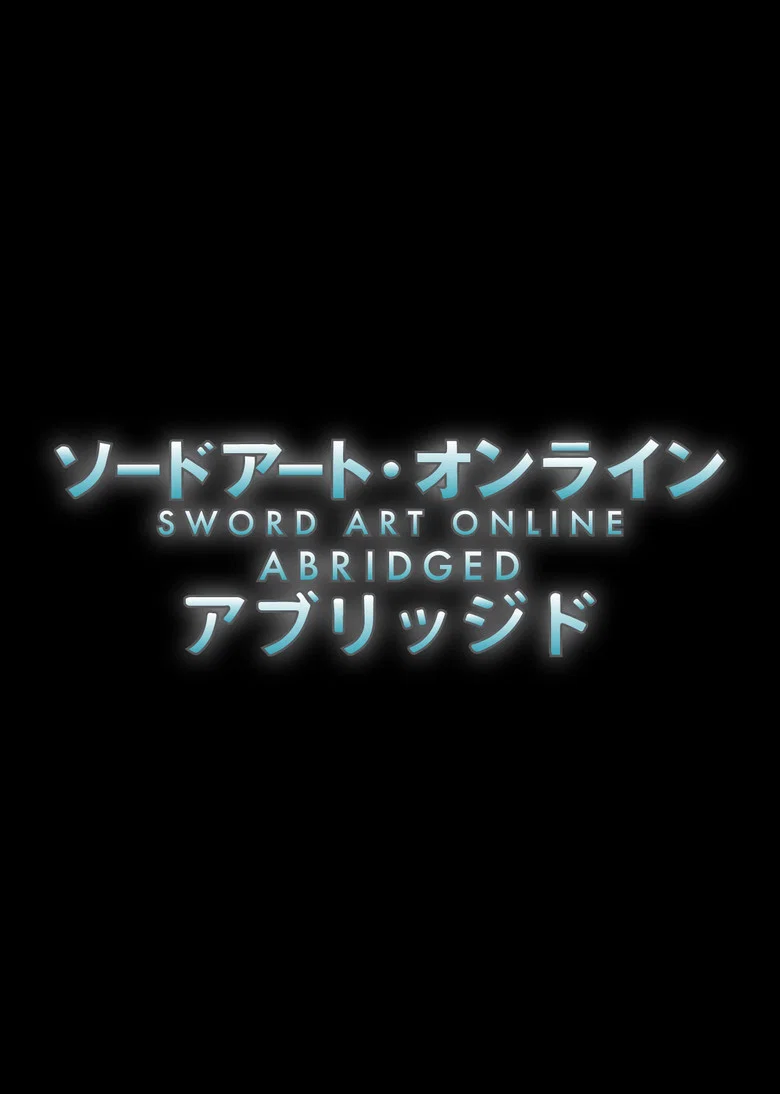 Sword Art Online Abridged