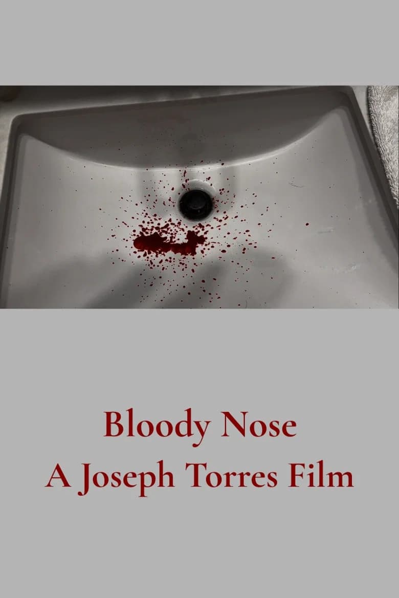 Bloody Nose