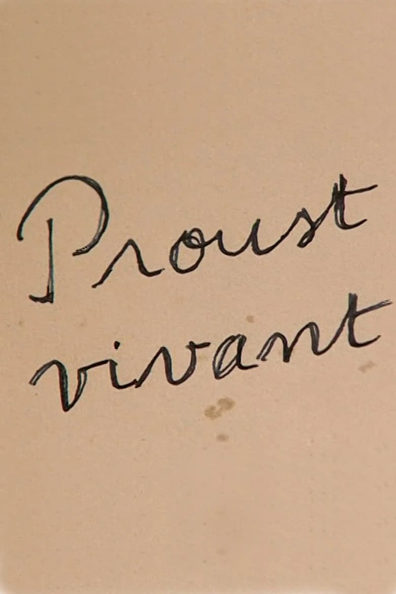 Proust vivant