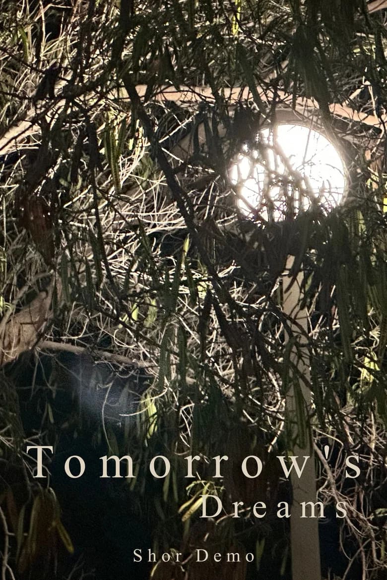 Tomorrow's Dreams  Short Demo