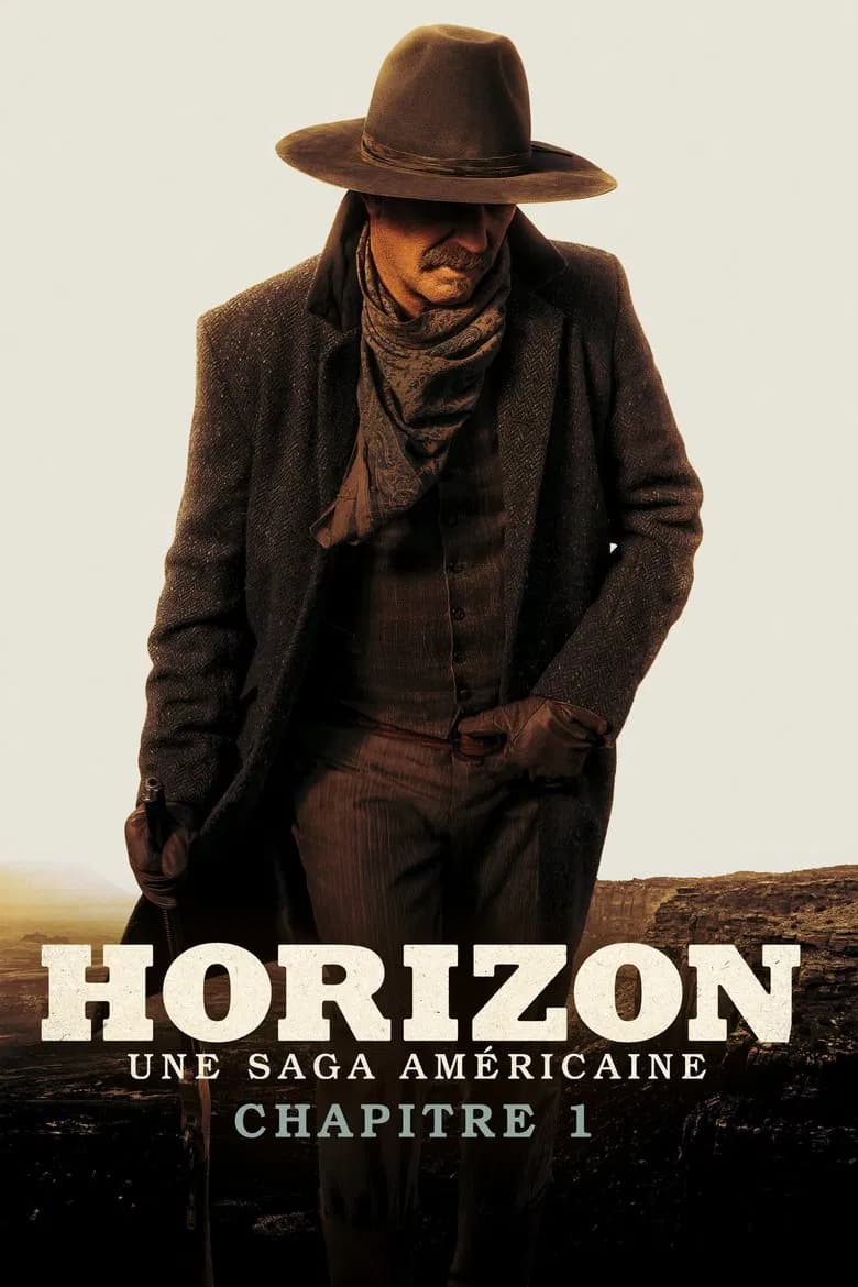 Horizon : Une saga américaine - Chapitre 1