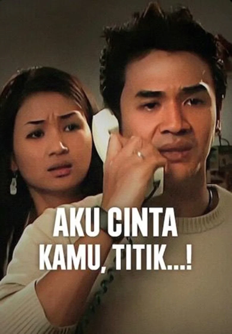 Aku Cinta Kamu, Titik...!