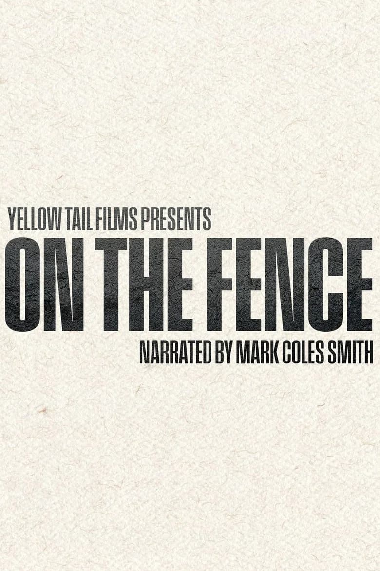 On the Fence