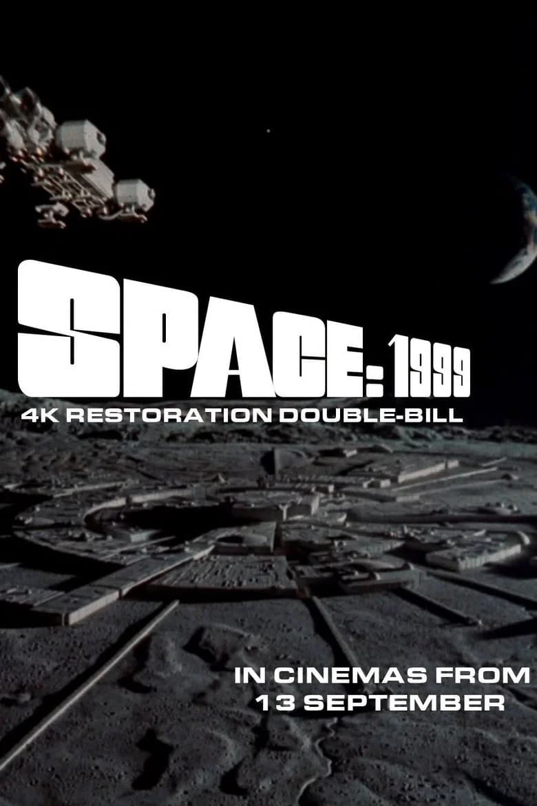 Space: 1999 4K Double Bill - Breakaway and The Metamorph