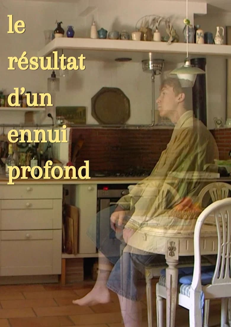 Le résultat d'un ennui profond