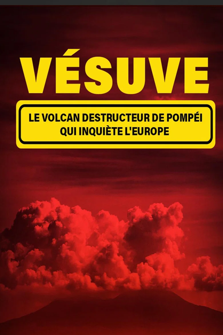Vésuve - le volcan destructeur de Pompéi qui inquiète l'Europe