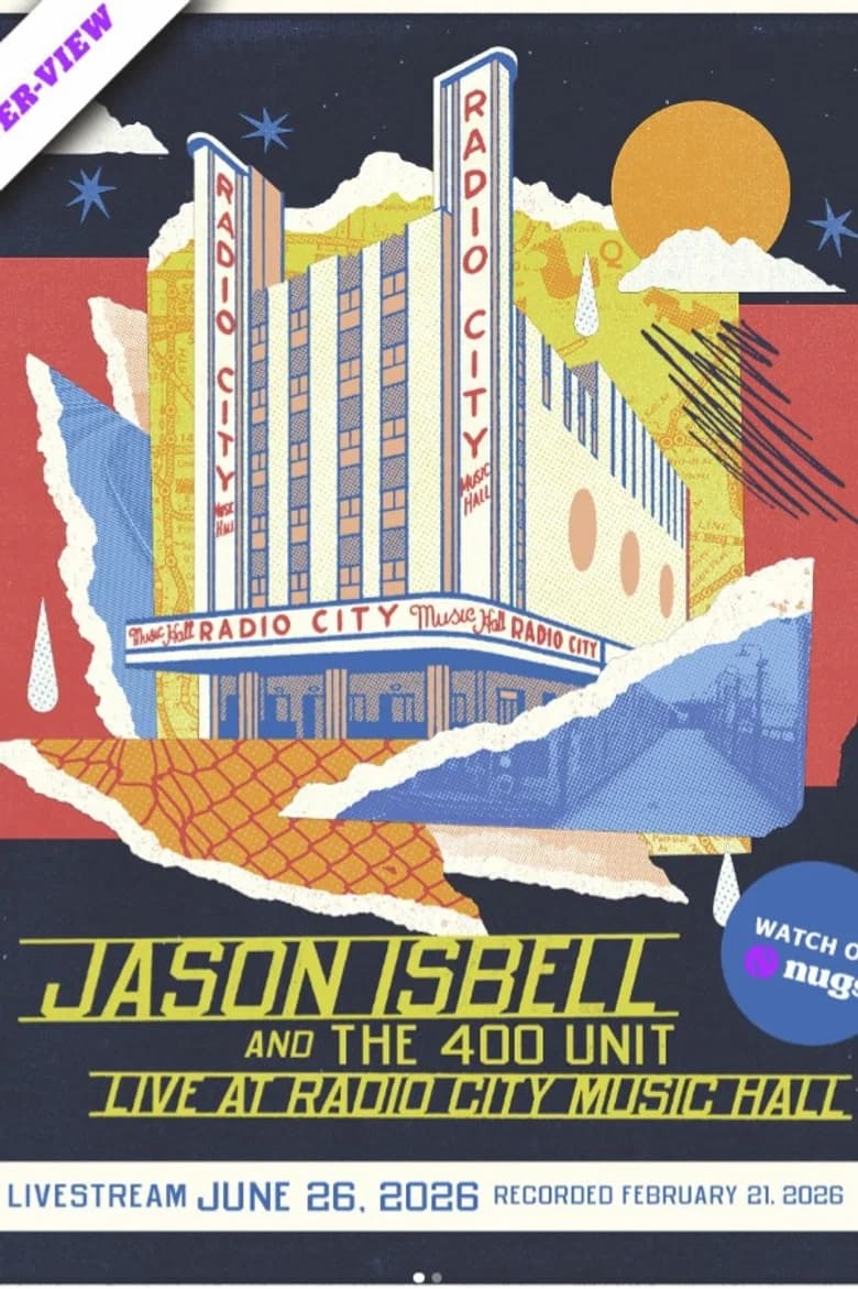 Jason Isbell and the 400 Unit: Live at Radio City Music Hall