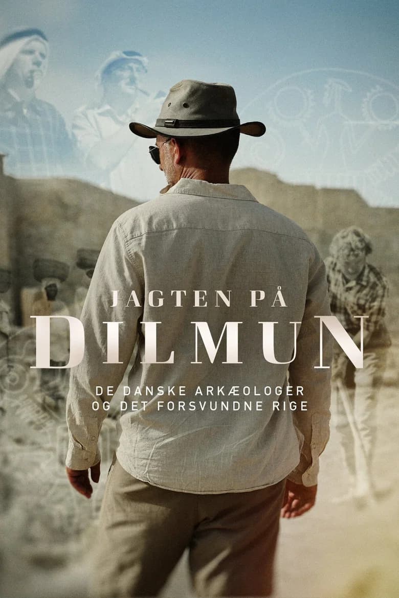Jagten på Dilmun - de danske arkæologer og det forsvundne rige