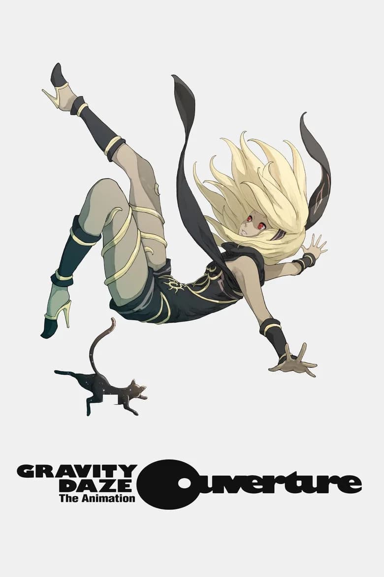 GRAVITY DAZE The Animation ～Ouverture