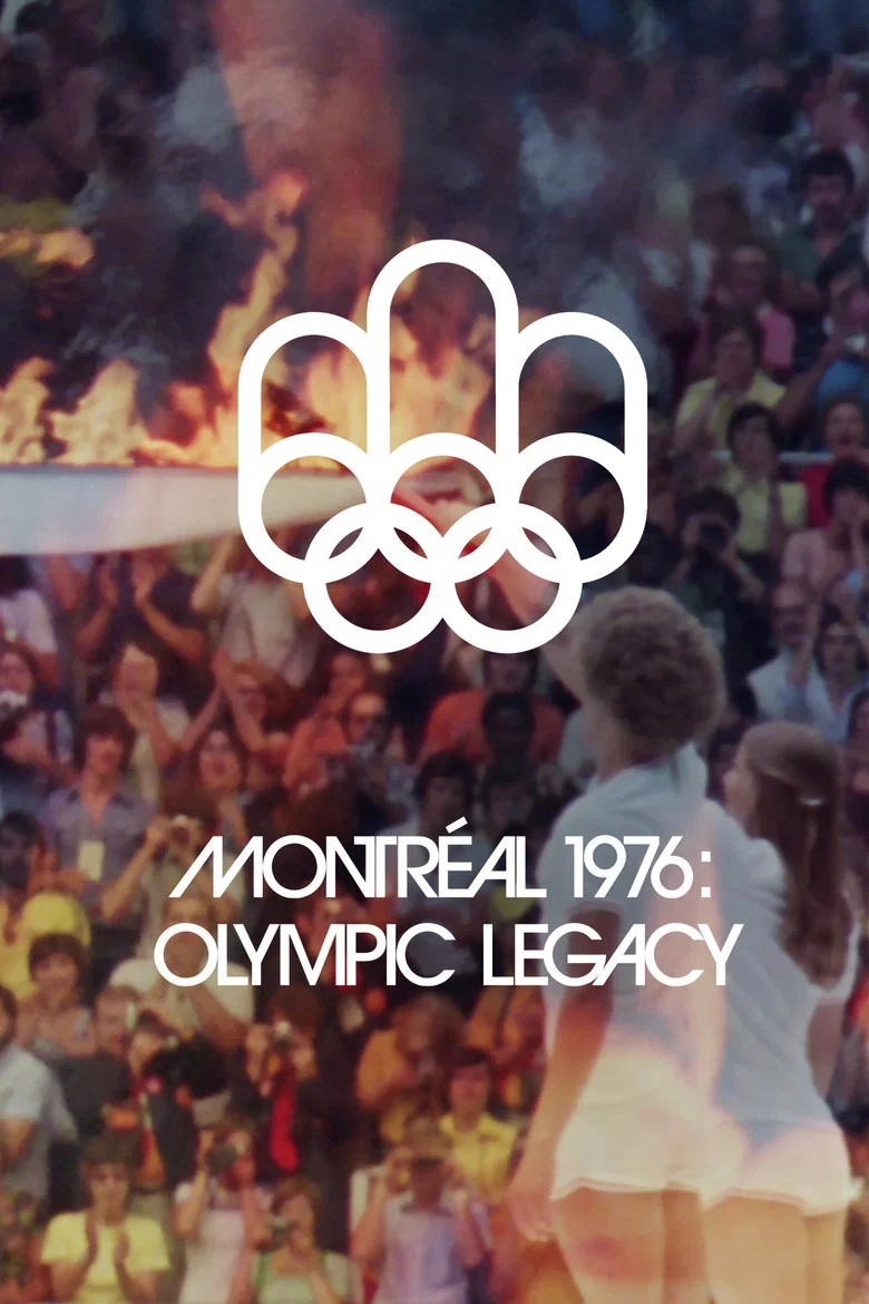 Montréal 1976: Olympic Legacy