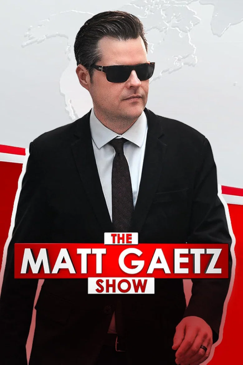 The Matt Gaetz Show