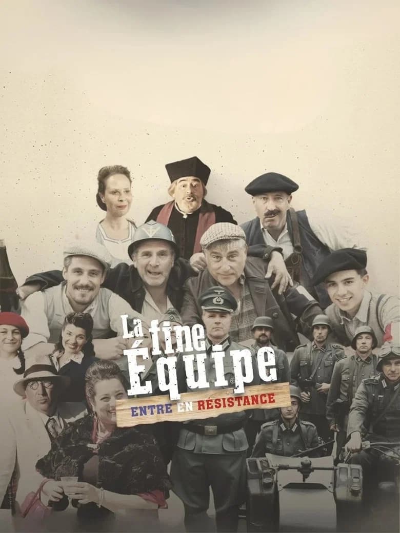 La fine équipe entre en résistance