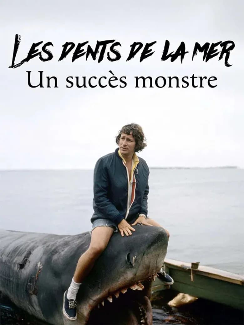 Les dents de la mer, un succès monstre