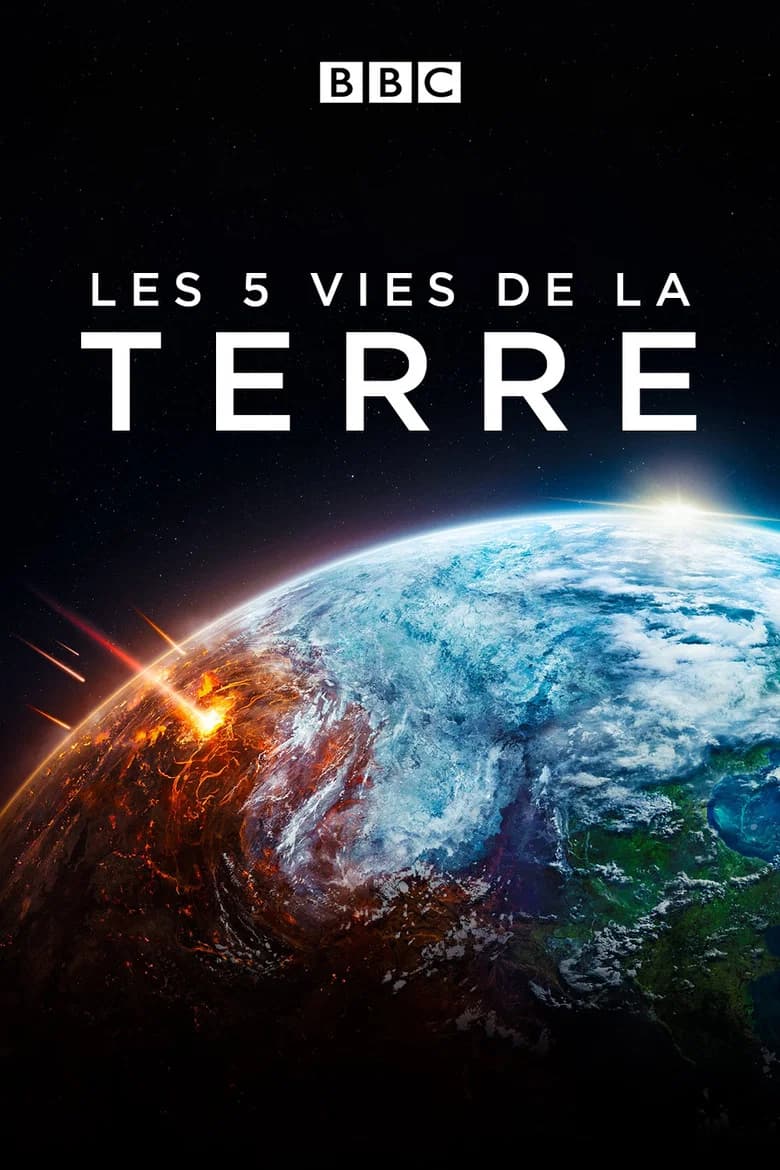 Les 5 vies de la Terre