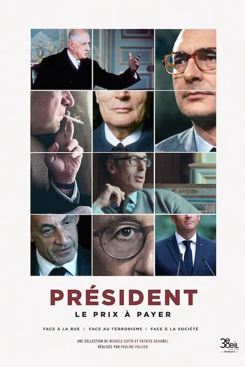 Président : Le Prix à payer