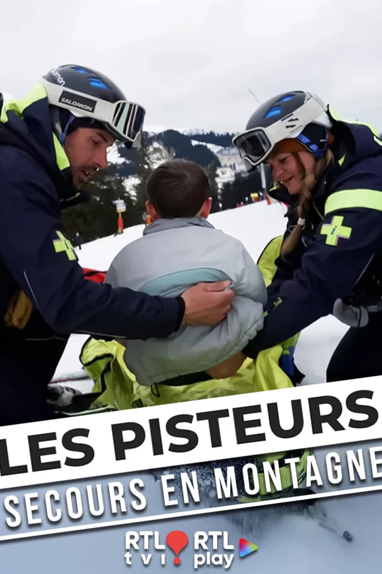 Les pisteurs : Secours en montagne