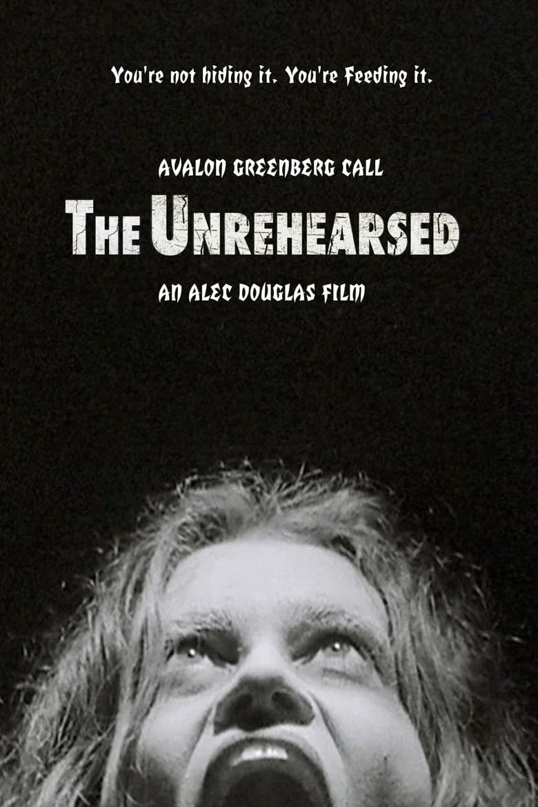 The Unrehearsed