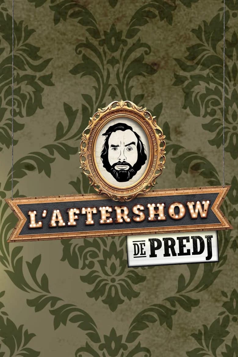 L'Aftershow de Predj